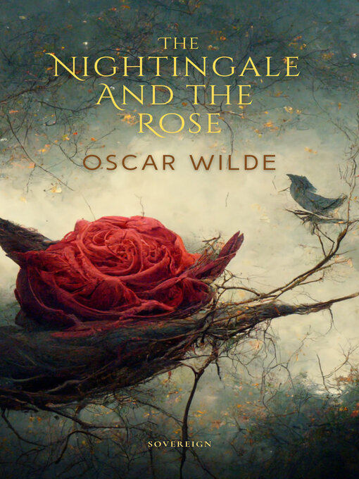 Title details for The Nightingale and the Rose by Oscar Wilde - Available